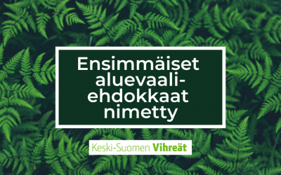 Keski-Suomen vihreät nimesi ensimmäiset aluevaaliehdokkaat