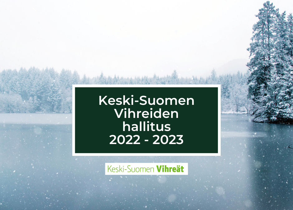 Keski-Suomen Vihreät valitsi uuden hallituksen