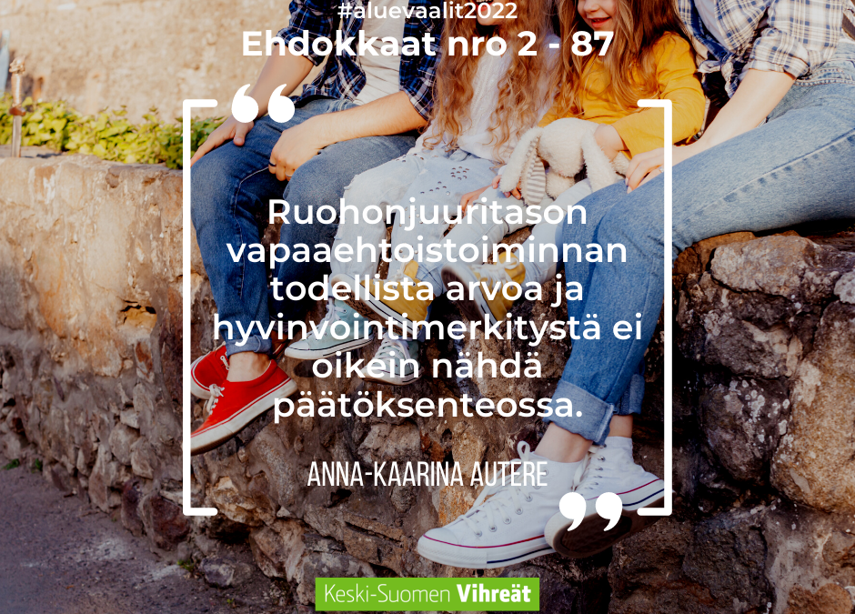 Anna-Kaarina Autere: Auta vanhempaa, autat lasta