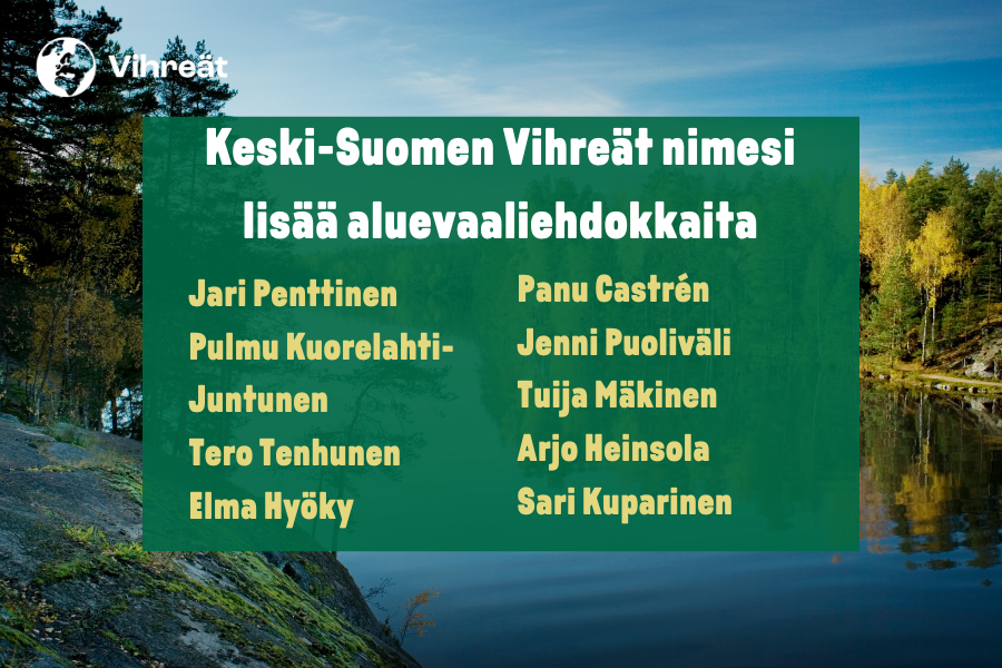 Keski-Suomen Vihreät nimesi uusia aluevaaliehdokkaita