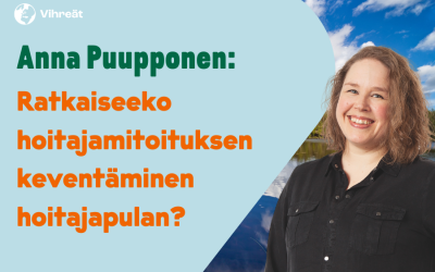 Anna Puupponen: Ratkaiseeko hoitajamitoituksen keventäminen hoitajapulan?