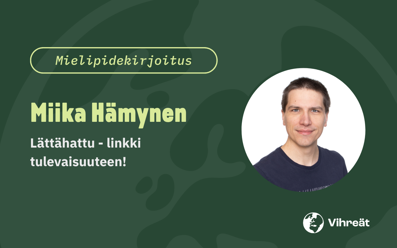 Miika Hämynen: Lättähattu - linkki tulevaisuuteen!