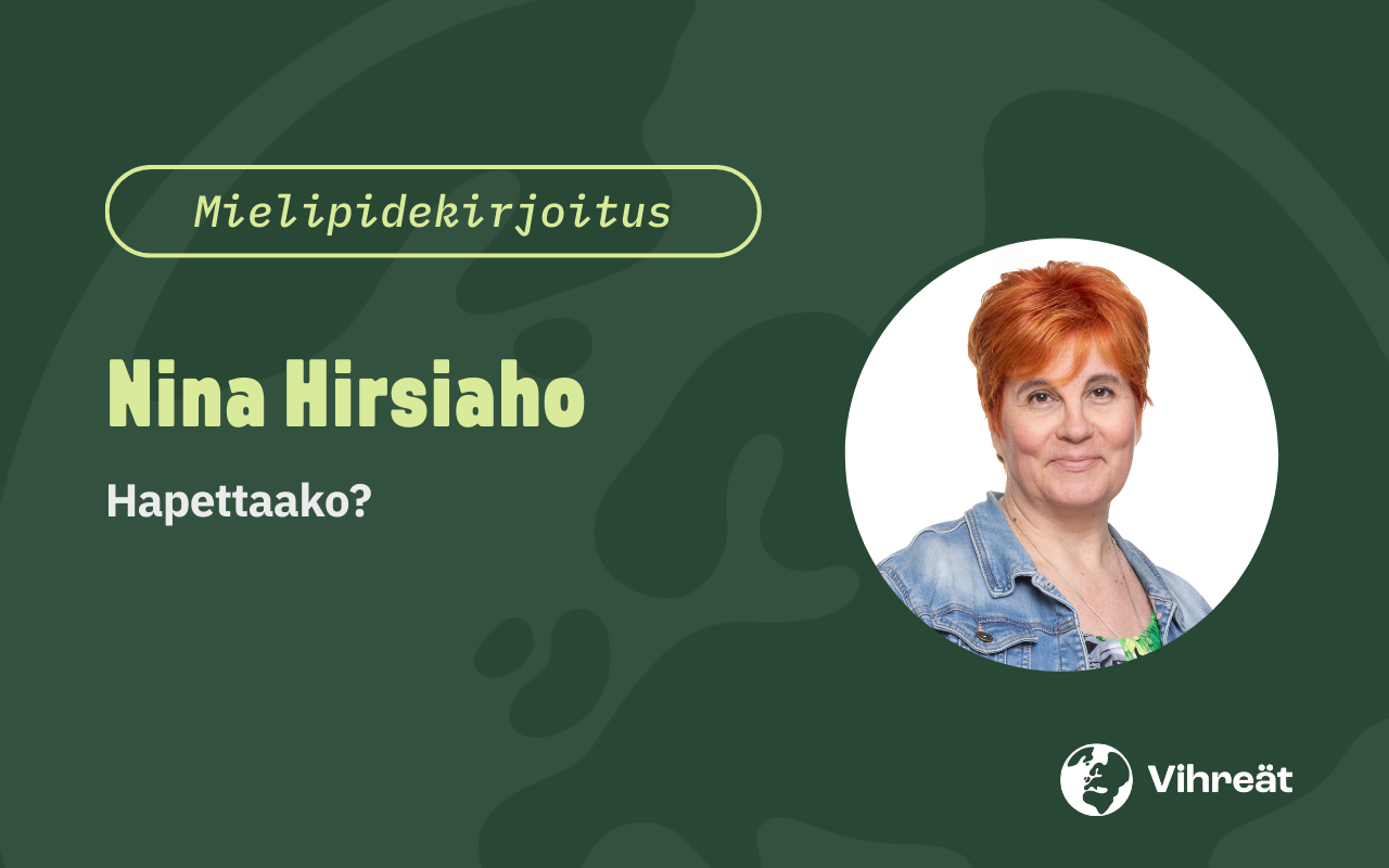 Nina Hirsiaho: Hapettaako?