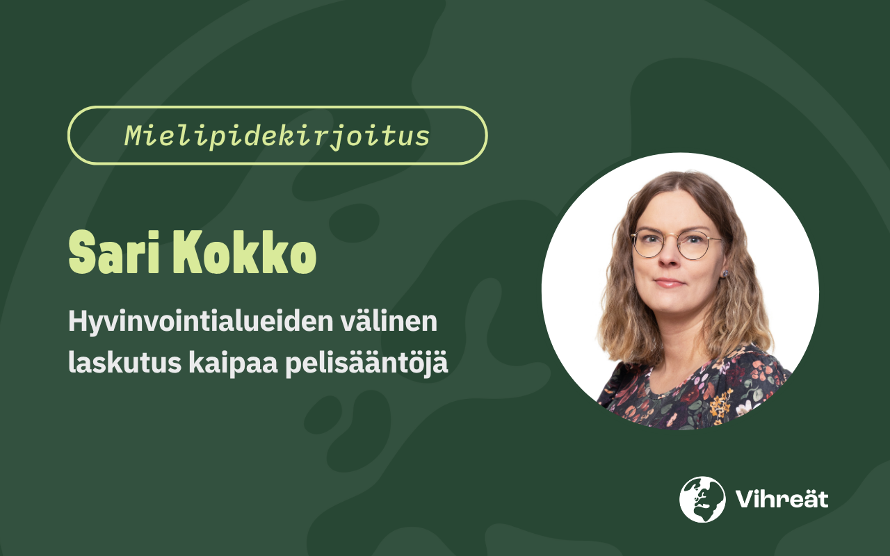 Sari Kokko: Hyvinvointialueiden välinen laskutus kaipaa pelisääntöjä
